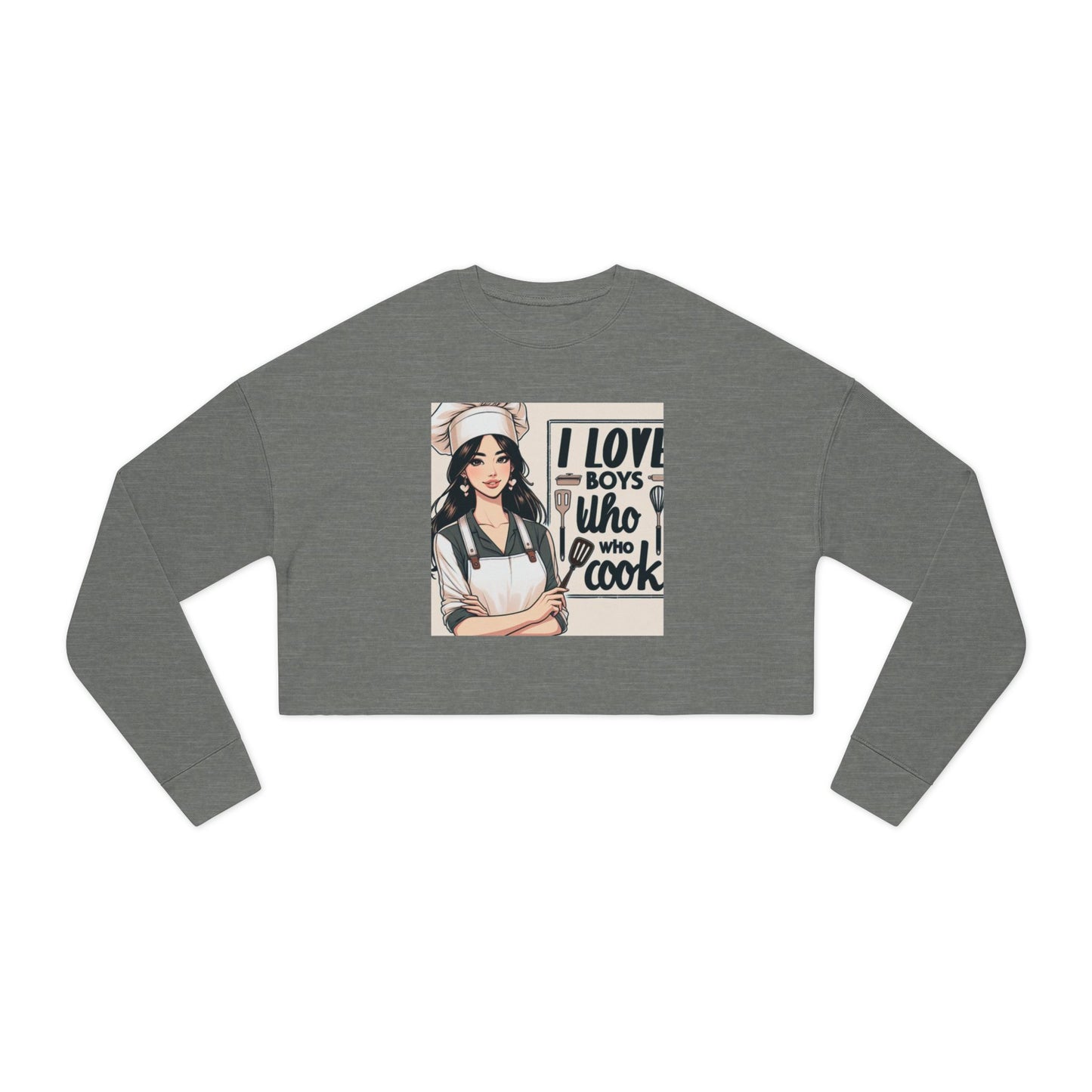 Darling Cropped Sweatshirt For Those Who Love Boys Who Cook