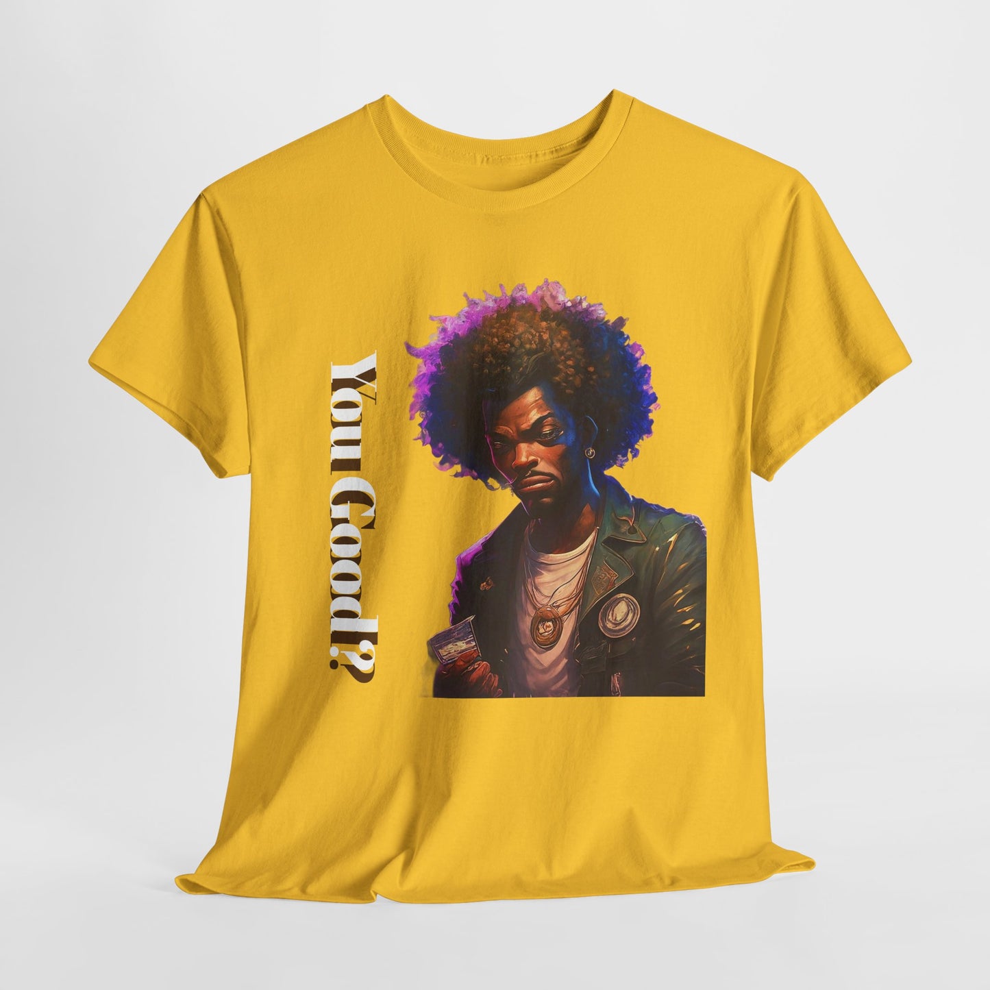 'You Good?' Cool Tee