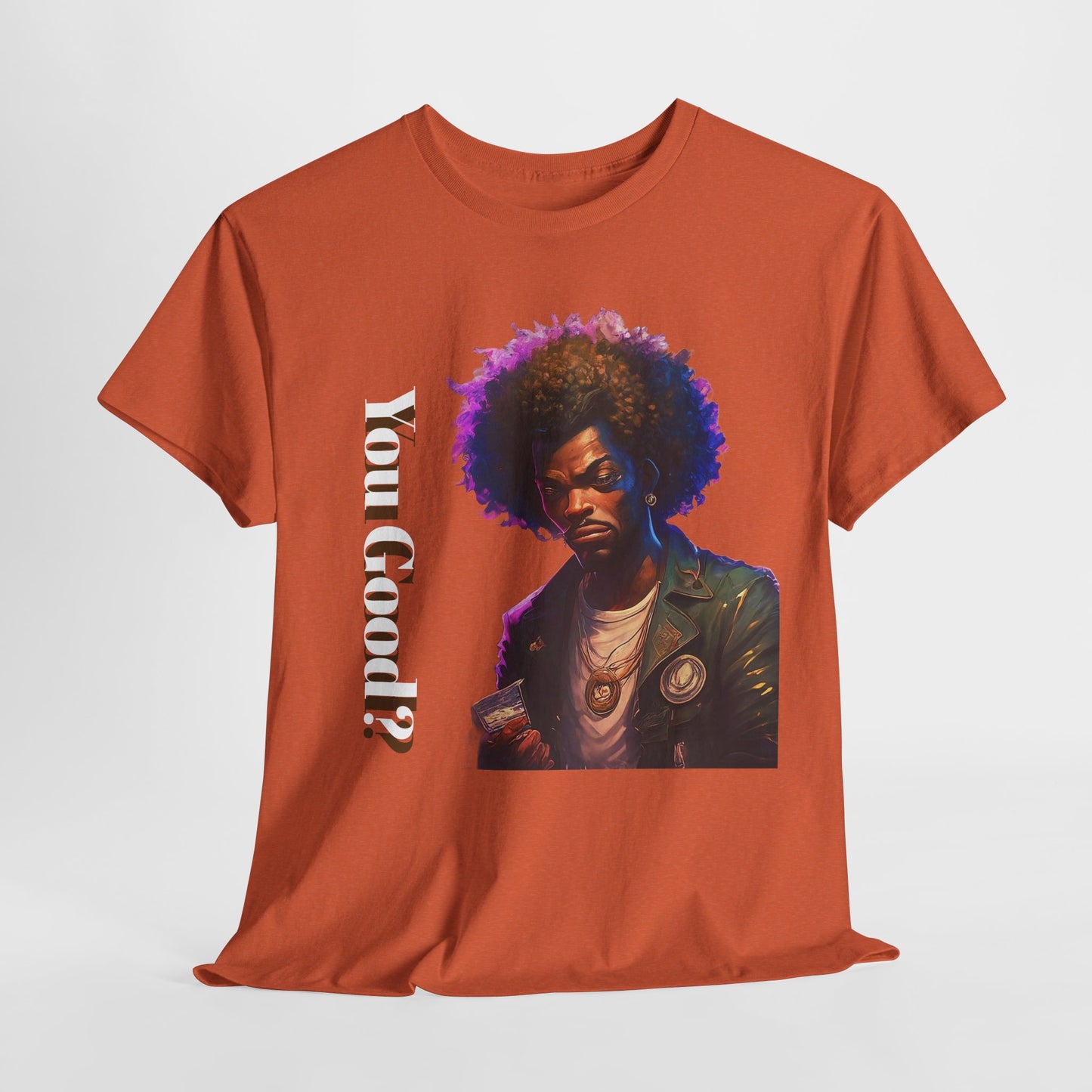 'You Good?' Cool Tee