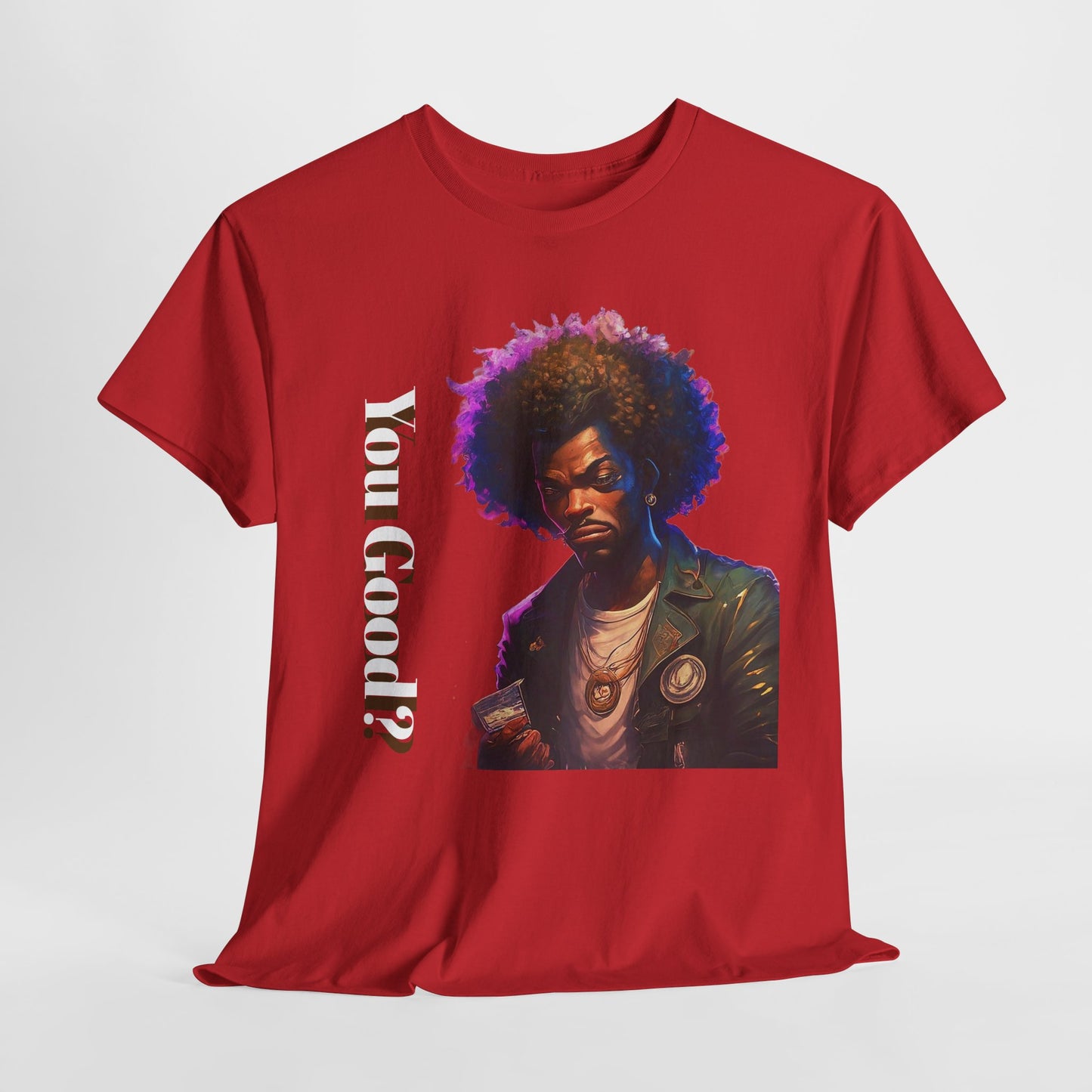 'You Good?' Cool Tee